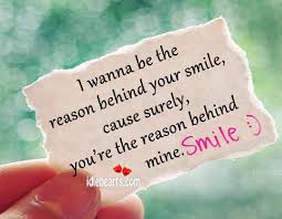Smile everything straight let my soul smile through my heart and my heart smile through my eyes, that i may scatter rich smiles in sad hearts. Your The Reason For My Smile Quotes Quotesgram