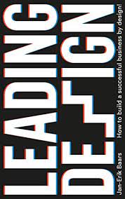 Check spelling or type a new query. Leading Design How To Build A Successful Business By Design English Edition Ebook Baars Jan Erik Amazon De Kindle Store