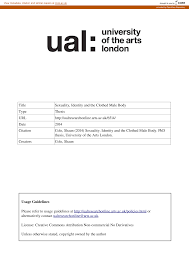 Title Sexuality, Identity and the Clothed Male Body Type Thesis URL  http:ualresearchonline.arts.ac.uk6514 Date 2014 Citation