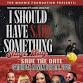 "Should Have Said Something" event image