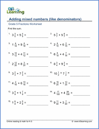 Discover learning games, guided lessons, and other interactive activities for children. Grade 5 Fractions Worksheet Adding Mixed Numbers Like Denominators K5 Learning