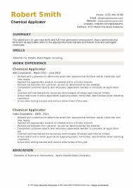 Many of the chemicals used for pest control are poisonous to people and pets. Chemical Applicator Resume Samples Qwikresume