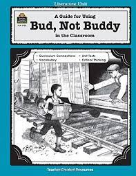 You have to deal with hornets, vampires, starvation, and muskrat stew. Read Pdf A Guide For Using Bud Not Buddy In The Classroom Literature Units Read Full By Sarah Clark R34674uyrsysryeey535y