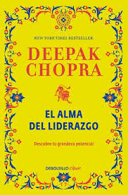 Crímenes, terror y represión (1997) es un libro. El Alma Del Liderazgo Pdf Deepak Chopra