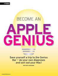 Become An Apple Genius - Pressreader