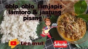Bahan dan bumbu resep yang satu ini tidak jauh beda dengan resep di atas. Oblok Oblok Lamtoro Dan Jantung Pisang Javanesserecipes Masakanjawa Youtube