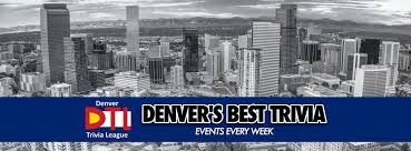 Many of these spots offer discounts for competitors and prizes for those with the most useless knowledge! Denver Trivia League Home Facebook