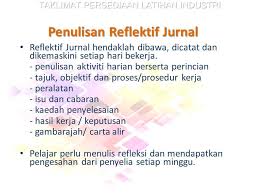 Dengan menjalani latihan industri ini, seseorang pelajar tersebut dapat membina keyakinan diri dalam menghadapi pelbagai cabaran. Garis Panduan Menulis Reflektif Latihan Industri Ptss Facebook