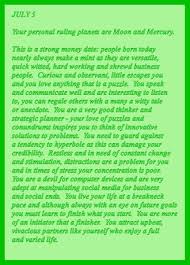 People born between june 22 and july 22 are natives of this sun sign. Born July 5 Astrology Birthdays Your Lucky Color Is Green Your Lucky Gems Are Emerald Aquamarine Or Jade Lucky Colour It S Your Birthday Working People