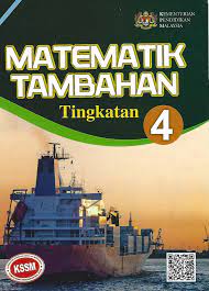 Jawapan buku teks matematik tambahan tingkatan 4 kssm 2020. Buku Teks Matematik Tambahan Kssm T4 Zarinah Mohajin Flip Pdf Anyflip