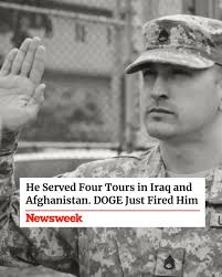 Another Army Veteran fired as part of Trump and Elon Musk's indiscriminate  mass layoffs. Newsweek writes: "At 7:04 p.m.