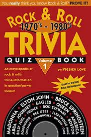 Disco was at its peak, fashion was funkier than ever, and the world was slowly but surely becoming a more welcome place for everybody. Rock Roll Trivia Quiz Book 1970 S 1980 S Rock Roll Trivia Quiz Book 1970 S 1980 S 1 Kindle Edition By Love Presley Karelitz Raymond Arts Photography Kindle Ebooks Amazon Com