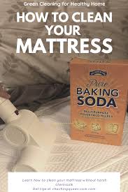 How To Clean A Mattress Guide To Mattress Stain Remover And Cleaning In 2020 Mattress Cleaning Green Cleaning Mattress Stains