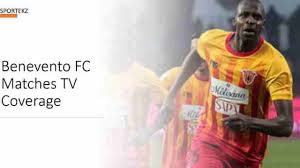 Benevento Vs Parma Live Stream Serie A Free Tv Channels