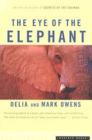 Is delia owens writing another novel? The Eye Of The Elephant An Epic Adventure In The African Wilderness English Edition Ebook Owens Delia Owens Mark Amazon De Kindle Shop