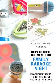 How To Host The Most Fun Family Karaoke Night At Home Family Fun Karaoke Family Fun Night