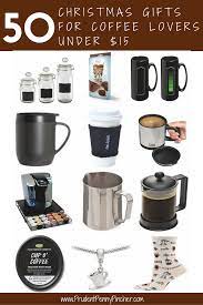 50 Christmas Gifts For Coffee Lovers Under 15 Coffee Gifts Christmas Unique Coffee Gifts Coffee Lover Gifts