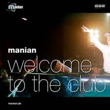 Yeah, welcome to the club. Manian Welcome To The Club Releases Discogs