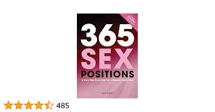 Amazon.com: 365 Sex Positions: A New Way Every Day for a Steamy, Erotic  Year eBook : Sweet, Lisa: Kindle Store