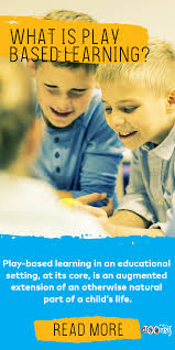 Another Major Benefit Of The Play Based Learning System Is Social Proficiency Children Under This Approach Will Ha Play Based Learning Play Based What Is Play