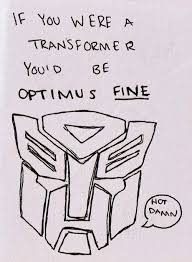 Transformers Funny Pick Pick Up Lines Funny Pick Up Lines