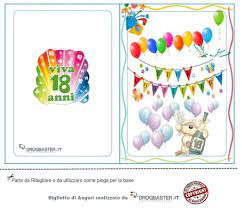 Auguri Per I 18 Anni Di Compleanno Biglietti Gratis Da Stampare Per Ogni Occasione Biglietto Compleanno Biglietti Di Auguri
