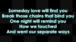 Check spelling or type a new query. A Skylit Drive Separate Ways Someday Love Will Find You Break Those Chains That Bind You Love Will Find You Separate Ways Separation