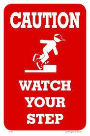 Never been rolled like this before. Caution Watch Your Step 12 X18 Aluminum Pvc Sign Signs Workplace Safety Slogans Safety Sign