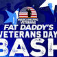 Fat Daddy's Veteran's Day BASH event in Mansfield, TX