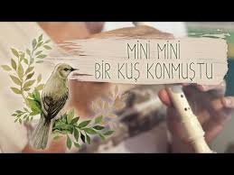 Mini Mini Bir Kus Konmustu Kolay Flut Notalari Youtube