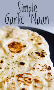 Simple Garlic Naan Recipe Traditional Indian Bread Sprinkles And Sprouts Naan Recipe Recipes With Naan Bread Garlic Naan