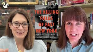 Gillian Flynn and Stacy Horn discuss THE KILLING FIELDS OF EAST NEW YORK