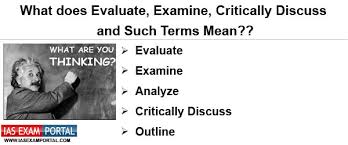 Expand full name of ias. Getting Started What Does Evaluate Examine Critically Discuss And Such Terms Mean Ias Exam Portal India S Largest Community For Upsc Exam Aspirants