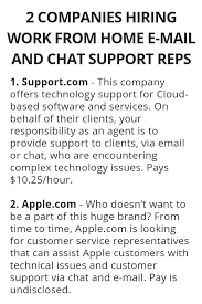 2 Companies Hiring Work From Home E Mail And Chat Support Reps Work For Hire Companies Hiring Working From Home