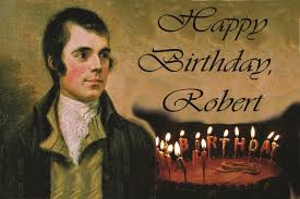 Happy Birthday Robert Burns January 25th Burns Night Robert Burns Burns Day Rabbie Burns Day