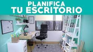 Como Planificar Tu Escritorio Oficina Youtube