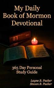 my daily book of mormon devotional 365 day personal study