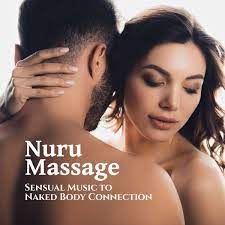 Nuru Massage - Sensual Music to Naked Body Connection by Sensual Massage to  Aromatherapy Universe on Apple Music