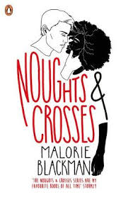 Book Reviews for Noughts & Crosses By Malorie Blackman | Toppsta