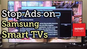 Disable Interactive Third Party Ads On Your Samsung Smart Tv How To Youtube