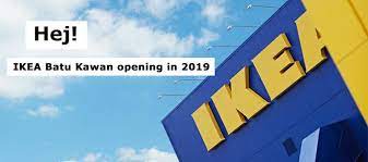 Jawatan kosong universiti malaya (um) ,berminat mohon online sekarang april 5, 2021. Ikea Batu Kawan Bakal Dibuka Di Penang