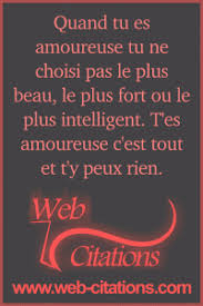Quand Tu Es Amoureuse Tu Ne Choisi Pas Le Plus Beau Le Plus Fort Ou Le Plus Intelligent T Es Amoureuse C Est Tout E Amour Citations Romantiques Etre Amoureux