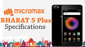 Micromax Bharat 5 Plus Specifications ...