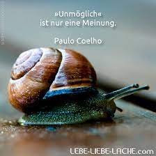Ich liebe dich, so wie du mich, am abend und am morgen zärtliche liebe (tender love), woo 123, or ich liebe dich, is a love song by ludwig van beethoven that he composed in 1795 (wikipedia). Spruchkarte Mit Zitat Unmoglich Ist Nur Eine Meinung Paulo Coelho Lebe Liebe Lache Com