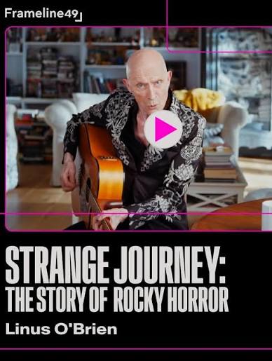International! 👄👠 Strange Journey: The Story of Rocky Horror is making  the film festival rounds with screenings around the world - and we're just  getting started! UK 🇬🇧 @sheffdocfest USA 🇺🇸 @framelinefest