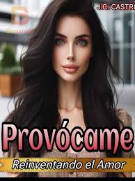 PROVÓCAME de J.C.Castro para leer en línea gratis