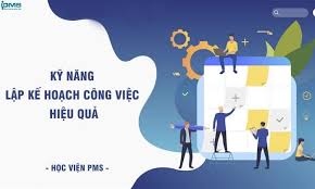 Hướng dẫn 8 bước lập kế hoạch công việc hiệu quả, đơn giản