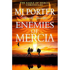Amazon.com: Betrayal of Mercia: A BRAND NEW instalment in M. J. Porter's  action-packed historical series for 2025 (The Eagle of Mercia Chronicles  Book 7) eBook : Porter, MJ: Books