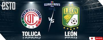 Check how to watch leon vs toluca live stream. Toluca Vs Leon Horario Y Donde Ver En Vivo La Jornada 17 Del Guardianes 2020