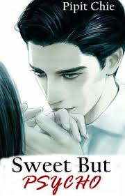 Sweet But Psycho By Pipit Chie